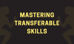 Mastering Transferable Skills